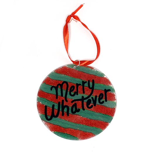 Merry Whatever Ornament